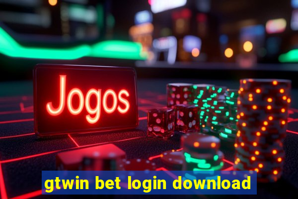 gtwin bet login download